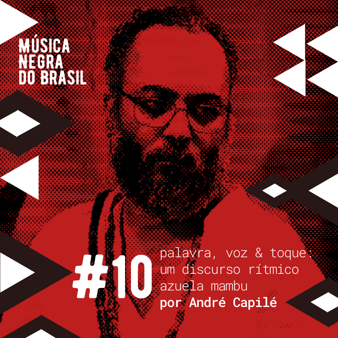10 – palavra, voz & toque: um discurso rítmico azuela mambu